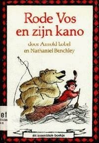 Rode Vos en zijn kano - N.  Tekst Benchley, Arnold Lobel, ...