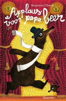 Applaus voor papa beer - Benjamin Chaud