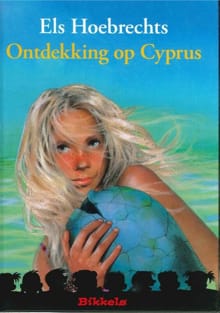 Ontdekking op Cyprus - Els Hoebrechts, E. Hoebrechts, ...
