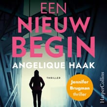 Een nieuw begin - Angelique Haak