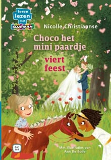 Choco het mini paardje viert feest - Nicolle Christiaanse