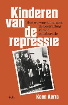 Kinderen van de repressie - Koen Aerts