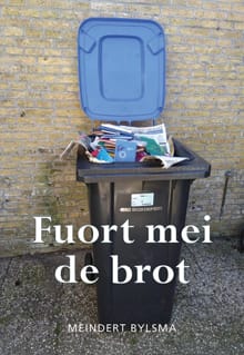 Fuort mei de brot - Meindert Bylsma