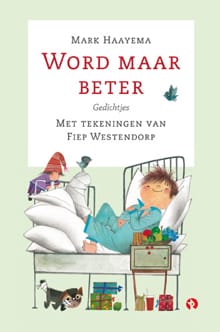 Word maar beter - Mark Haayema