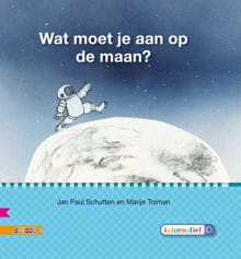 Wat moet je aan op de maan? - Jan Paul Schutten