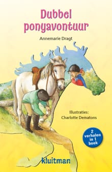 Dubbel ponyavontuur 2-in-1 - Annemarie Dragt