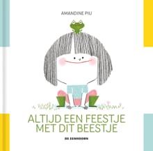 Altijd een feestje met dit beestje - Amandine Piu