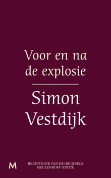 Voor en na de explosie - Simon Vestdijk