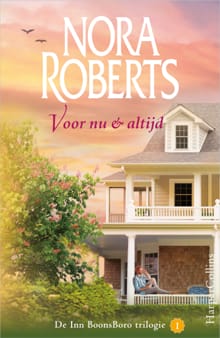 Voor nu & altijd - Nora Roberts