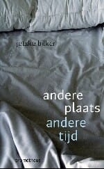 Andere plaats, andere tijd - J. Bilker, Jetske Bilker