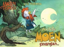 Nu is de moen gevangen - Marten Toonder