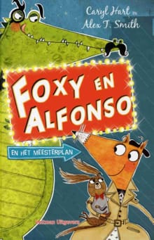 Foxy en Alfonso en het meesterplan - Caryl Hart