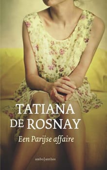 Een Parijse affaire - Tatiana de Rosnay