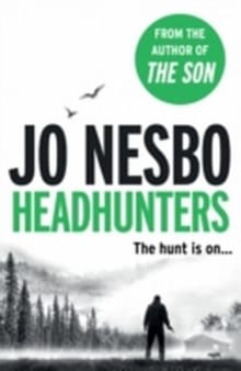 Headhunters - Jo Nesbø,  Jo Nesbo