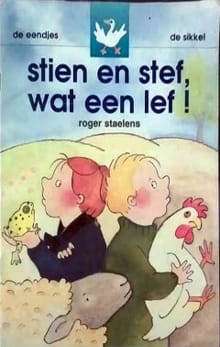 Stien en Stef, wat een lef! - R. Staelens, Roger Staelens