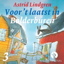 Voor 't laatst in Bolderburen - Astrid Lindgren