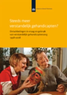 Steeds meer verstandelijk gehandicapten? - Michiel Ras, Isolde Woittiez, ...
