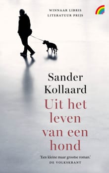 Uit het leven van een hond - Sander Kollaard
