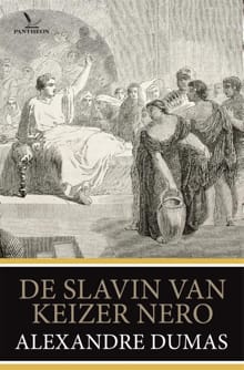De slavin van keizer Nero - Alexandre Dumas