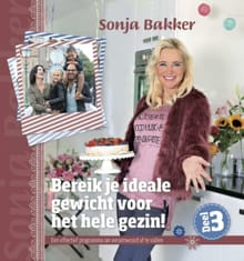 Bereik je ideale gewicht voor het hele gezin! 3 3 - Sonja Bakker