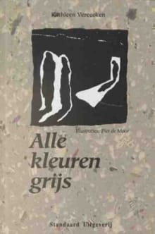 Alle kleuren grijs - Kathleen Vereecken