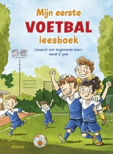 Mijn eerste voetbal leesboek - Manfred Mai