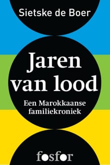 Jaren van lood - Sietske de Boer