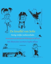 De knuffel van Sofie - Annemarie ten Brinke, Willemijn de Weerd, ...