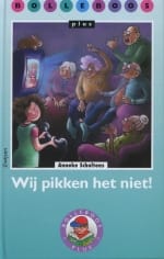 Wij pikken het niet ! - A. Scholtens, Anneke Scholtens