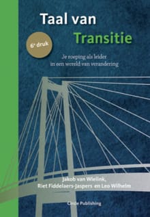 Taal van Transitie - Jakob van Wielink, Riet Fiddelaers-Jaspers, ...
