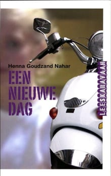 Een nieuwe dag - Henna Goudzand Nahar, Henna Goudzand