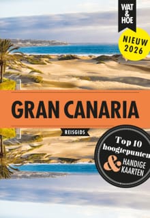 Gran Canaria -  Wat & Hoe reisgids