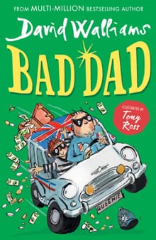 Bad dad -  Walliams, David, David Walliams, ...