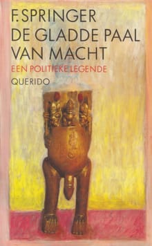 De gladde paal van macht -  Springer, F. Springer