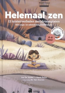 Helemaal zen - Ine De Volder, Ine De Volder, ...