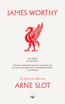 De eerste 100 dagen van Arne Slot - James Worthy