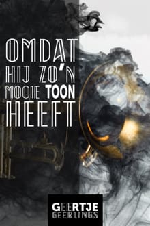 Omdat hij zo’n mooie toon heeft… - Geertje Geerlings