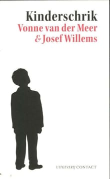 Kinderschrik - Vonne van der Meer, Josef Willems, ...