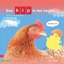 Een kip is het begin! (of een ei?) - Monique van der Zanden, Monique Van der Zanden, ...