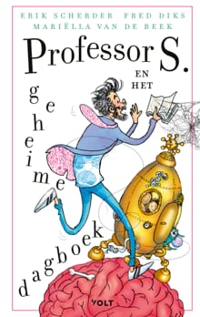 Professor S. en het geheime dagboek - Erik Scherder, Fred Diks, ...