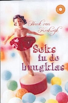 Seks in de brugklas - H. van Kerkwijk
