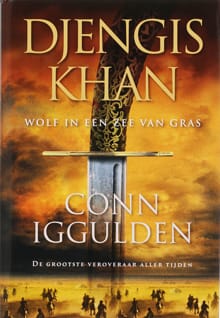 Djengis khan wolf in een zee van gras - C. Iggulden