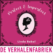 Perfect & imperfect - Linda Babel