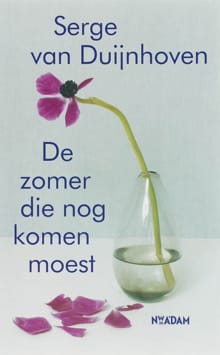 De zomer die nog komen moest - S. van Duijnhoven, Serge van Duijnhoven