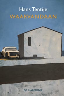 Waarvandaan - Hans Tentije