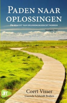 Paden naar oplossingen - Coert Visser, Gwenda Schlundt Bodien