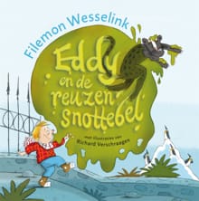 Eddy en de reuzensnottebel - Filemon Wesselink