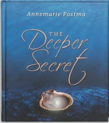The deeper secret - Annemarie Postma