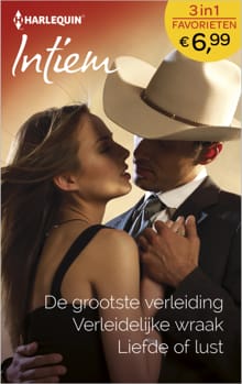 De grootste verleiding ; Verleidelijke wraak ; Liefde of lust (3-in-1) - Sara Orwig