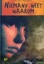 NIEMAND WEET WAAROM - Nellie Vermaat